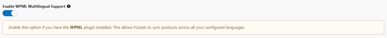 WPML support toggle in WooCommerce integration configuration within Fozzels